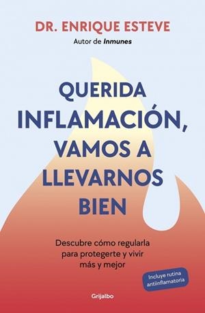QUERIDA INFLAMACIÓN VAMOS A LLEVARNOS BIEN | 9788425368424 | ESTEVE, ENRIQUE | Llibreria L'Illa - Llibreria Online de Mollet - Comprar llibres online