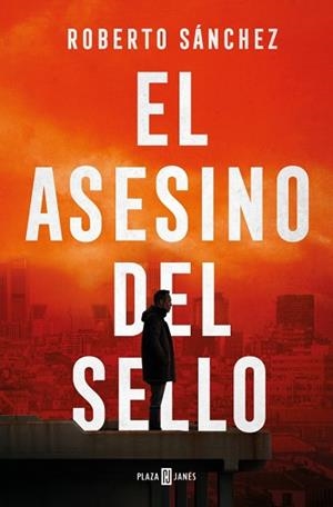 ASESINO DEL SELLO, EL | 9788401036699 | SÁNCHEZ, ROBERTO