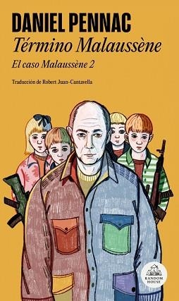TÉRMINO MALAUSSÈNE | 9788439743590 | PENNAC, DANIEL | Llibreria L'Illa - Llibreria Online de Mollet - Comprar llibres online
