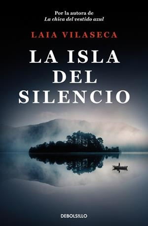 ISLA DEL SILENCIO, LA | 9788466379977 | VILASECA, LAIA | Llibreria L'Illa - Llibreria Online de Mollet - Comprar llibres online