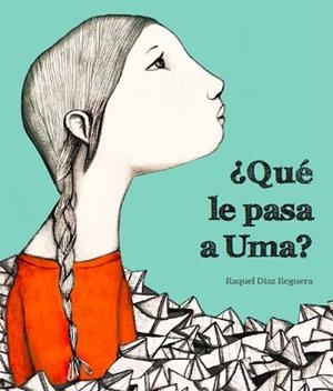 QUÉ LE PASA A UMA? | 9788494633324 | DÍAZ REGUERA, RAQUEL | Llibreria L'Illa - Llibreria Online de Mollet - Comprar llibres online
