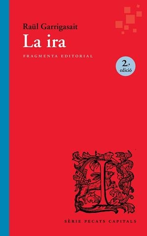 IRA, LA | 9791387548070 | GARRIGASAIT COLOMÉS, RAÜL | Llibreria L'Illa - Llibreria Online de Mollet - Comprar llibres online