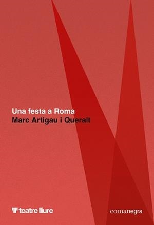 FESTA A ROMA, UNA | 9788410161887 | ARTIGAU I QUERALT, MARC | Llibreria L'Illa - Llibreria Online de Mollet - Comprar llibres online