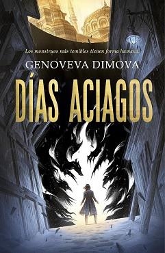 DÍAS ACIAGOS | 9791387711429 | DIMOVA, GENOVEVA | Llibreria L'Illa - Llibreria Online de Mollet - Comprar llibres online