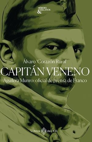 CAPITÁN VENENO | 9791387839086 | "CORAZÓN RURAL", ÁLVARO | Llibreria L'Illa - Llibreria Online de Mollet - Comprar llibres online