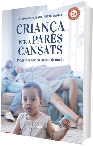 CRIANÇA PER A PARES CANSATS | 9788426740021 | LUTEREAU, LUCIANO/AVARIA, TRINIDAD | Llibreria L'Illa - Llibreria Online de Mollet - Comprar llibres online