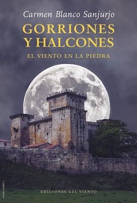 GORRIONES Y HALCONES | 9788418227561 | BLANCO SANJURJO, CARMEN | Llibreria L'Illa - Llibreria Online de Mollet - Comprar llibres online