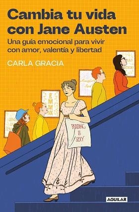 CAMBIA TU VIDA CON JANE AUSTEN | 9788403525894 | GRACIA, CARLA