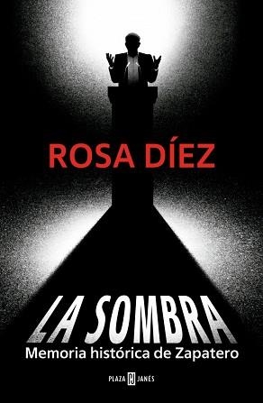 SOMBRA, LA | 9788401037627 | DÍEZ, ROSA | Llibreria L'Illa - Llibreria Online de Mollet - Comprar llibres online