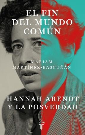 FIN DEL MUNDO COMÚN, EL | 9788430627899 | MARTÍNEZ-BASCUÑÁN, MÁRIAM | Llibreria L'Illa - Llibreria Online de Mollet - Comprar llibres online