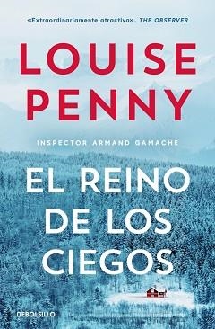 REINO DE LOS CIEGOS, EL | 9788466382663 | PENNY, LOUISE | Llibreria L'Illa - Llibreria Online de Mollet - Comprar llibres online