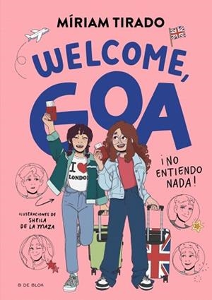 ME LLAMO GOA 8 - WELCOME, GOA | 9791387695170 | TIRADO, MÍRIAM | Llibreria L'Illa - Llibreria Online de Mollet - Comprar llibres online