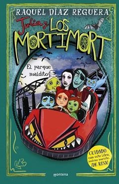 JULIA Y LOS MORTIMORT 6 - EL PARQUE MALDITO | 9788410395718 | DÍAZ REGUERA, RAQUEL | Llibreria L'Illa - Llibreria Online de Mollet - Comprar llibres online