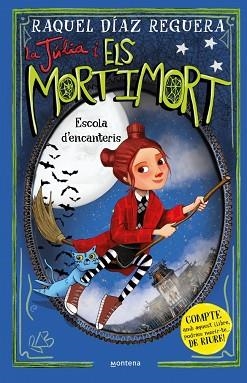 JÚLIA I ELS MORTIMORT 3, LA | 9788410395657 | DÍAZ REGUERA, RAQUEL | Llibreria L'Illa - Llibreria Online de Mollet - Comprar llibres online