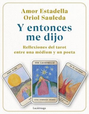 Y ENTONCES ME DIJO | 9791387667085 | ESTADELLA, AMOR/SAULEDA, ORIOL | Llibreria L'Illa - Llibreria Online de Mollet - Comprar llibres online