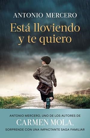 ESTÁ LLOVIENDO Y TE QUIERO | 9788408308843 | MERCERO, ANTONIO | Llibreria L'Illa - Llibreria Online de Mollet - Comprar llibres online