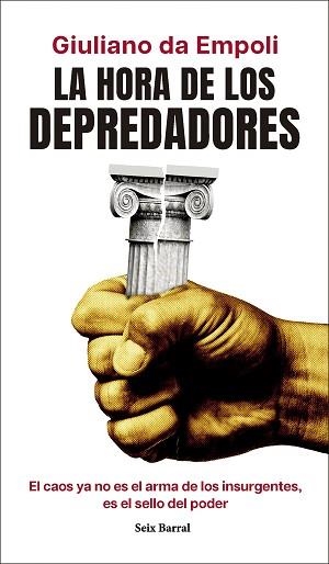 HORA DE LOS DEPREDADORES, LA | 9788432248931 | EMPOLI, GIULIANO DA | Llibreria L'Illa - Llibreria Online de Mollet - Comprar llibres online