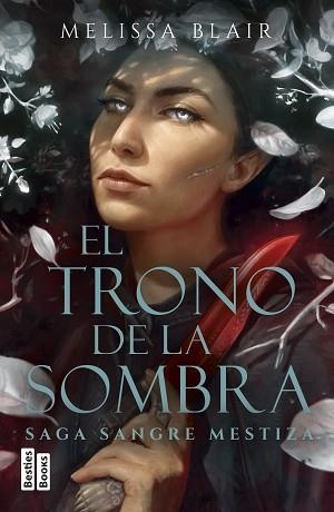 TRONO DE LA SOMBRA, EL | 9788427054462 | BLAIR, MELISSA | Llibreria L'Illa - Llibreria Online de Mollet - Comprar llibres online