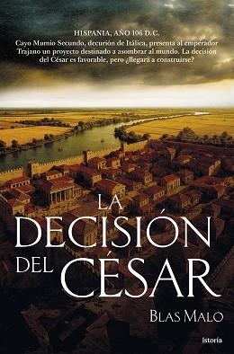 DECISIÓN DEL CÉSAR, LA | 9791387714116 | MALO, BLAS | Llibreria L'Illa - Llibreria Online de Mollet - Comprar llibres online