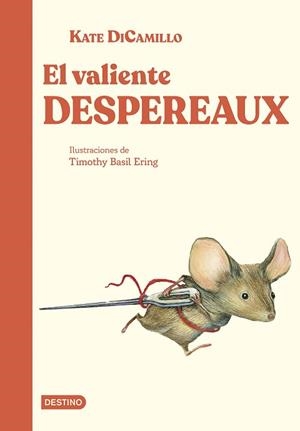 VALIENTE DESPEREAUX, EL | 9788408308034 | DICAMILLO, KATE | Llibreria L'Illa - Llibreria Online de Mollet - Comprar llibres online