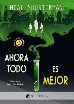 AHORA TODO ES MEJOR | 9791387690182 | SHUSTERMAN, NEAL | Llibreria L'Illa - Llibreria Online de Mollet - Comprar llibres online