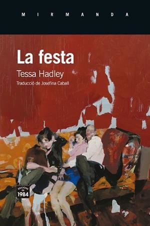 FESTA, LA | 9791387757120 | HADLEY, TESSA | Llibreria L'Illa - Llibreria Online de Mollet - Comprar llibres online