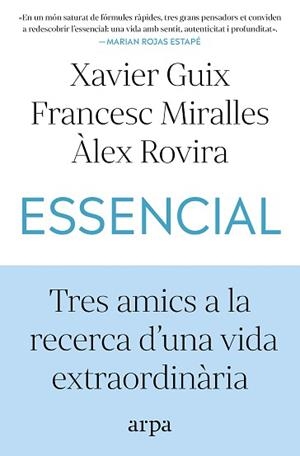 ESSENCIAL | 9791387833060 | GUIX, XAVIER/MIRALLES, FRANCESC/ROVIRA, ÀLEX | Llibreria L'Illa - Llibreria Online de Mollet - Comprar llibres online