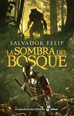 SOMBRA DEL BOSQUE, LA | 9788435064637 | FELIP, SALVADOR | Llibreria L'Illa - Llibreria Online de Mollet - Comprar llibres online