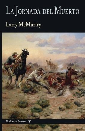 JORNADA DEL MUERTO,LA | 9788477029557 | MCMURTRY, LARRY | Llibreria L'Illa - Llibreria Online de Mollet - Comprar llibres online