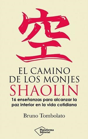 CAMINO DE LOS MONJES SHAOLIN, EL | 9791387813253 | TOMBOLATO, BRUNO | Llibreria L'Illa - Llibreria Online de Mollet - Comprar llibres online