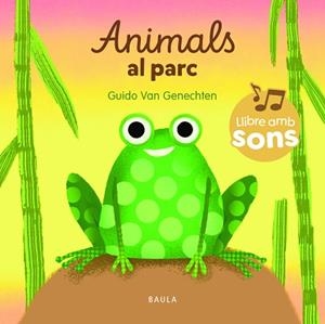 ANIMALS AL PARC | 9788447954957 | VAN GENECHTEN, GUIDO | Llibreria L'Illa - Llibreria Online de Mollet - Comprar llibres online