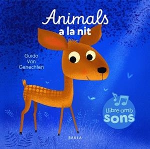 ANIMALS A LA NIT | 9788447954964 | VAN GENECHTEN, GUIDO | Llibreria L'Illa - Llibreria Online de Mollet - Comprar llibres online