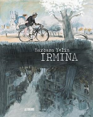 IRMINA | 9788417575236 | YELIN, BARBARA | Llibreria L'Illa - Llibreria Online de Mollet - Comprar llibres online