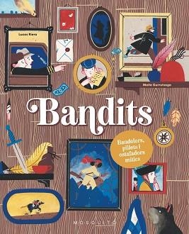 BANDITS | 9788419095916 | RIERA, LUCAS | Llibreria L'Illa - Llibreria Online de Mollet - Comprar llibres online