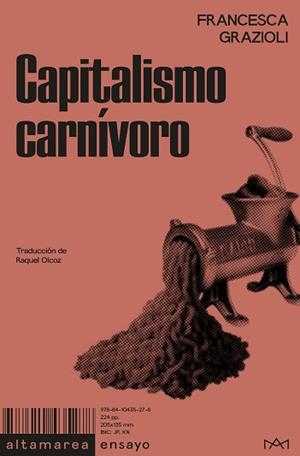 CAPITALISMO CARNÍVORO | 9788410435278 | GRAZIOLI, FRANCESCA | Llibreria L'Illa - Llibreria Online de Mollet - Comprar llibres online