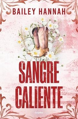 SANGRE CALIENTE | 9788425370526 | HANNAH, BAILEY | Llibreria L'Illa - Llibreria Online de Mollet - Comprar llibres online