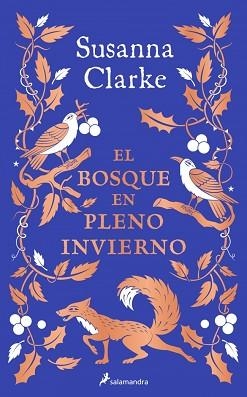 BOSQUE EN PLENO INVIERNO, EL | 9788419851314 | CLARKE, SUSANNA | Llibreria L'Illa - Llibreria Online de Mollet - Comprar llibres online