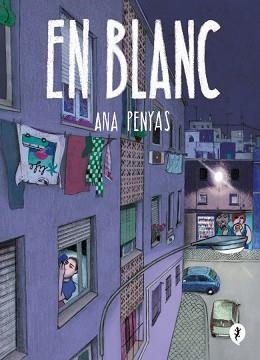 EN BLANC | 9788419409935 | PENYAS, ANA | Llibreria L'Illa - Llibreria Online de Mollet - Comprar llibres online