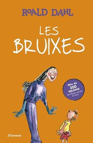 BRUIXES, LES | 9788410489752 | DAHL, ROALD | Llibreria L'Illa - Llibreria Online de Mollet - Comprar llibres online