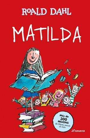 MATILDA | 9788410489745 | DAHL, ROALD | Llibreria L'Illa - Llibreria Online de Mollet - Comprar llibres online