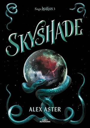 SKYSHADE (LIGHTLARK 3) | 9788419191021 | ASTER, ALEX | Llibreria L'Illa - Llibreria Online de Mollet - Comprar llibres online