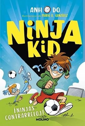 NINJA KID 16 - ¡NINJAS CONTRARRELOJ! | 9788427250826 | DO, ANH | Llibreria L'Illa - Llibreria Online de Mollet - Comprar llibres online