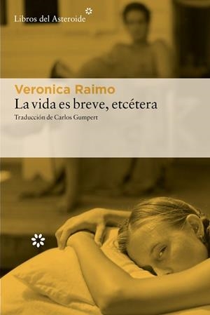 VIDA ES BREVE ETCÉTERA, LA | 9788410178540 | RAIMO, VERONICA | Llibreria L'Illa - Llibreria Online de Mollet - Comprar llibres online