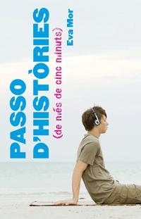 PASSO D-HISTORIES | 9788424632168 | MOR, EVA | Llibreria L'Illa - Llibreria Online de Mollet - Comprar llibres online