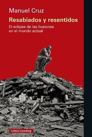 RESABIADOS Y RESENTIDOS | 9788410317918 | CRUZ, MANUEL | Llibreria L'Illa - Llibreria Online de Mollet - Comprar llibres online