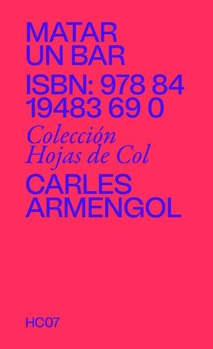 MATAR UN BAR | 9788419483690 | ARMENGOL, CARLES | Llibreria L'Illa - Llibreria Online de Mollet - Comprar llibres online