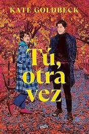 TÚ OTRA VEZ | 9788410399020 | GOLDBECK, KATE