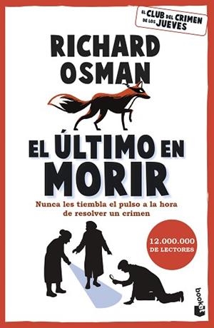 ÚLTIMO EN MORIR, EL | 9788467079166 | OSMAN, RICHARD | Llibreria L'Illa - Llibreria Online de Mollet - Comprar llibres online