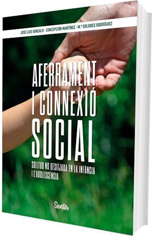 AFERRAMENT I CONNEXIÓ SOCIAL | 9788426739391 | GONZALO MARRODÁN, JOSÉ LUIS/MARTÍNEZ, CONCEPCIÓN/RODRÍGUEZ, MARÍA DOLORES