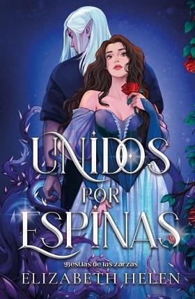 UNIDOS POR ESPINAS | 9788410391178 | HELEN, ELIZABETH | Llibreria L'Illa - Llibreria Online de Mollet - Comprar llibres online